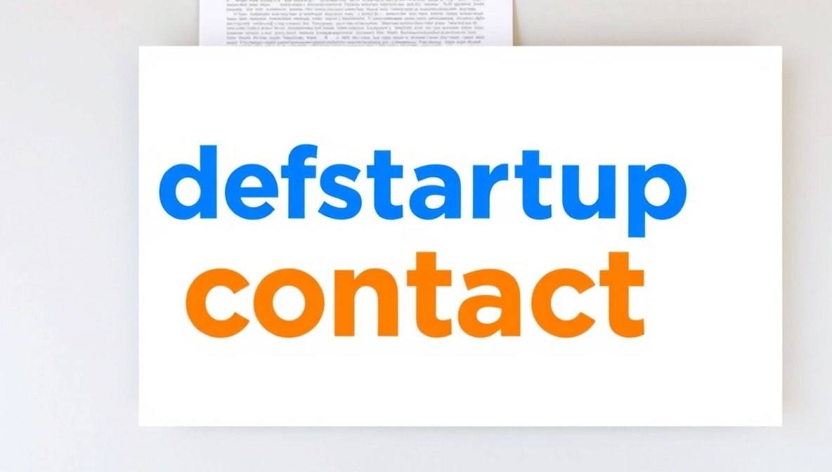 defstartup contact – Complete Guide to Startup Support, Business Communication, and Digital Growth Solutions
