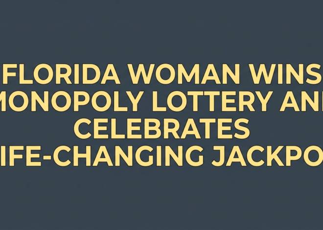 Florida Woman Wins Monopoly Lottery and Celebrates Life-Changing Jackpot