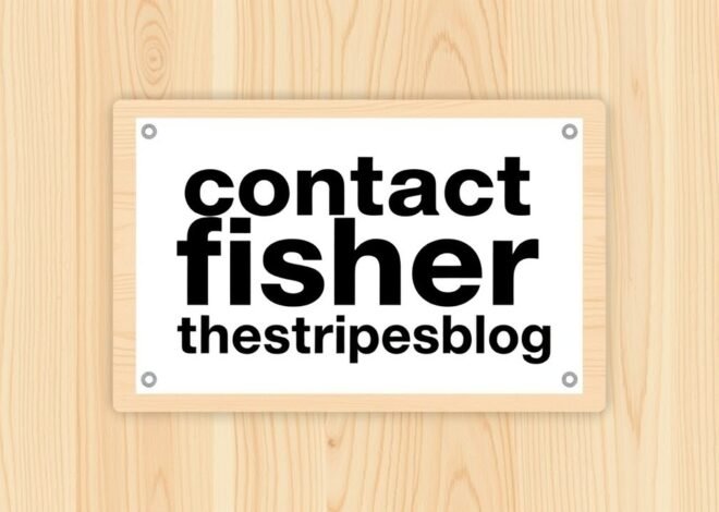 Contact Fisher Thestripesblog – Official Support Guide